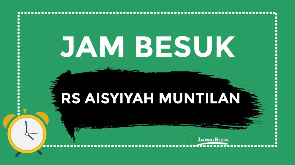Jam Besuk RS Aisyiyah Muntilan