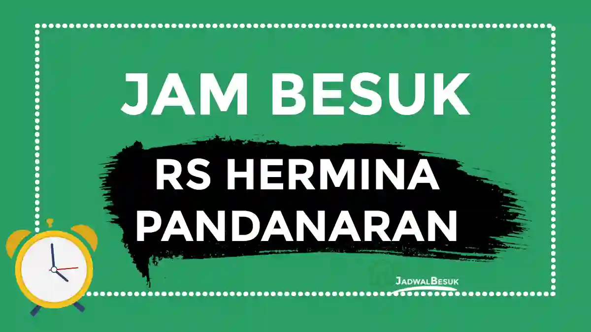 Jam Besuk RS Hermina Pandanaran Jam Besuk RS Hermina Pandanaran
