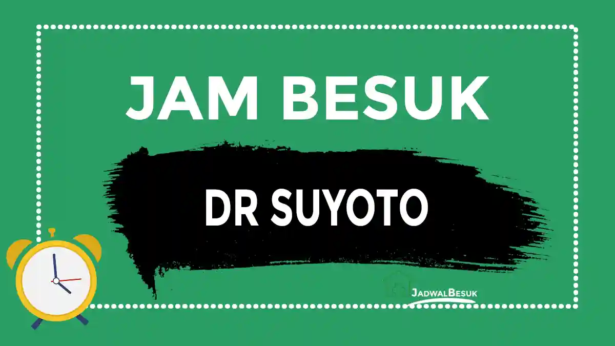 Jam Besuk RS dr Suyoto Jam Besuk RS dr Suyoto