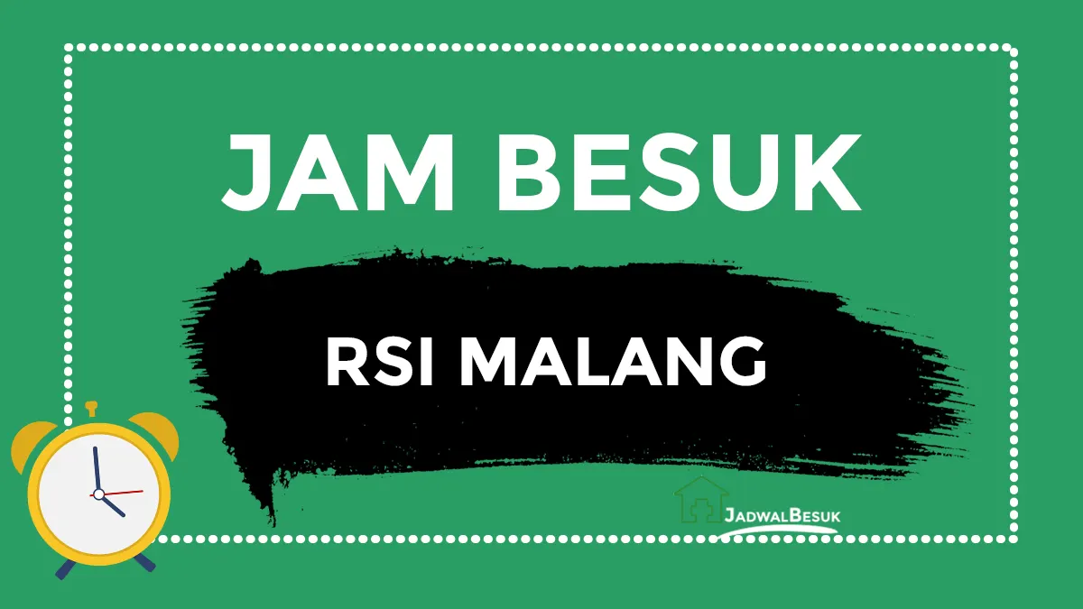Jam Besuk RSI Malang Jam Besuk RSI Malang