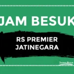 Jam Besuk RS Premier Jatinegara