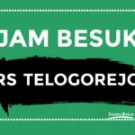 Jam Besuk RS Telogorejo Hari Ini