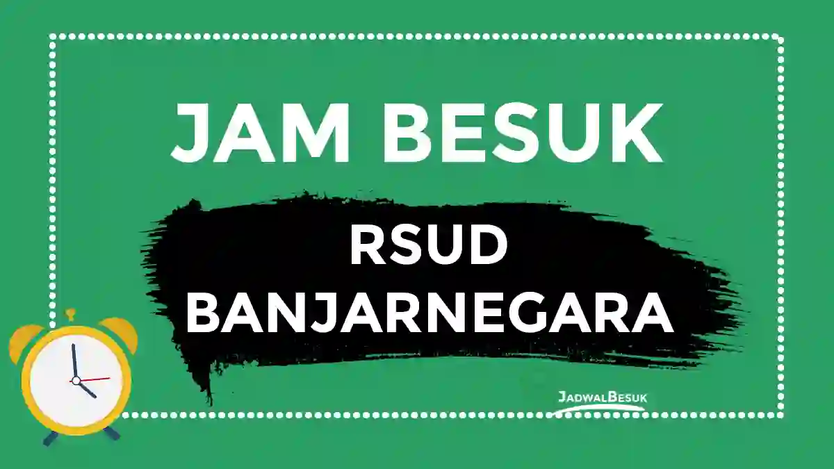 Jam Besuk RSUD Banjarnegara Jam Besuk RSUD Banjarnegara