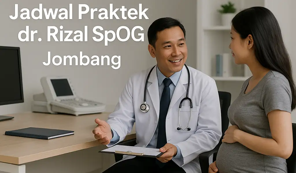 Jadwal Praktek Dokter Rizal Jombang